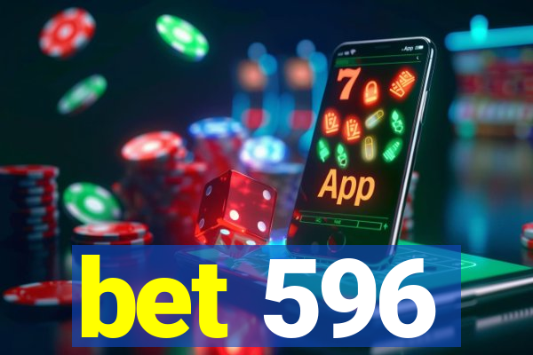 bet 596